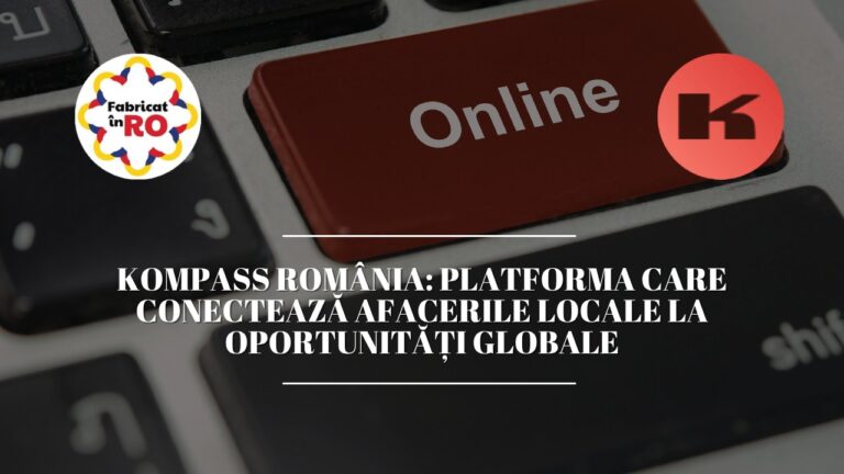 Kompass România: platforma care conectează afacerile locale la oportunități globale